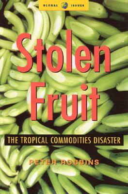 Stolen Fruit by Peter Robbins