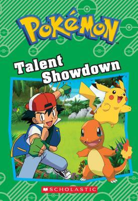 Talent Showdown (Pokémon Classic Chapter Book #8) by Tracey West