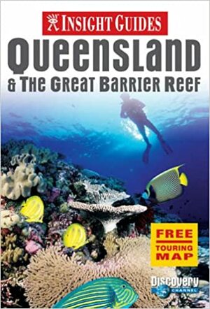Insight Guides Queensland & the Great Barrier Reef by Insight Guides, Jerry Dennis