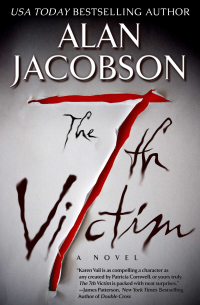 The 7th Victim: A Novel by Alan Jacobson