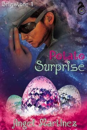Potato Surprise by Angel Martinez