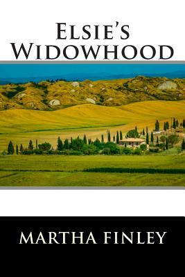 Elsie's Widowhood by Martha Finley