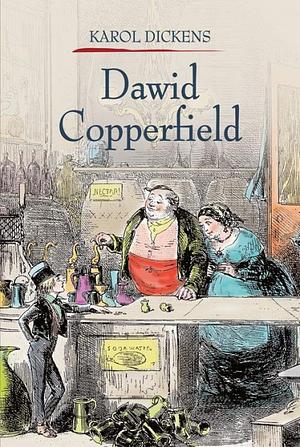 Dawid Copperfield, Tom 1 by Charles Dickens