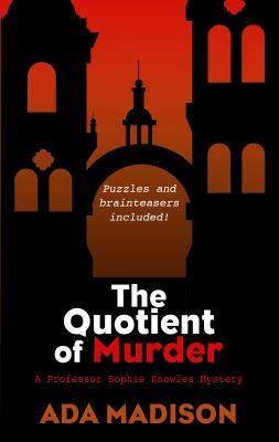 The Quotient of Murder by Ada Madison