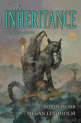 The Inheritance and Other Stories by Megan Lindholm, Robin Hobb, Tom Kidd