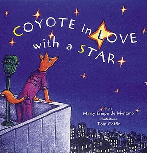 Coyote in Love with a Star: Tales of the People by Marty Kreipe Demontano