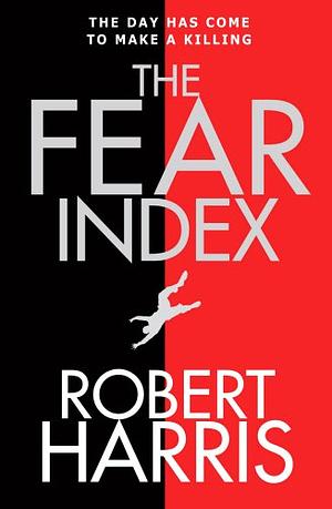 The Fear Index by Robert Harris