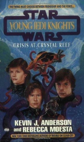 Crisis at Crystal Reef by Rebecca Moesta, Kevin J. Anderson