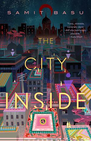 The City Inside by Samit Basu