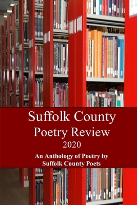 Suffolk County Poetry Review 2020 by James P. Wagner