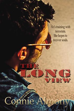 The Long View by Connie Almony, Connie Almony