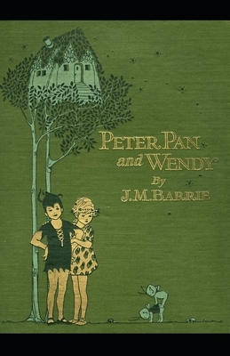 Peter Pan (Peter and Wendy) Illustrated by J.M. Barrie