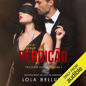 Contrato de perdição by Lola Belluci