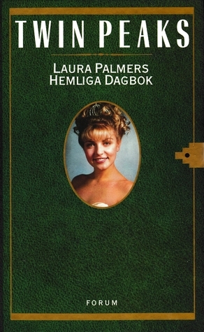 Laura Palmers hemliga dagbok by Ann Björkhem, Jennifer Lynch