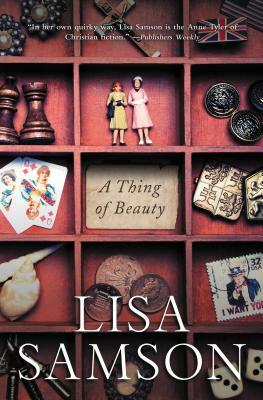 A Thing of Beauty by Lisa Samson