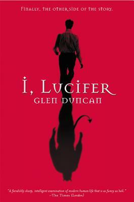 Eu, Lúcifer by Glen Duncan