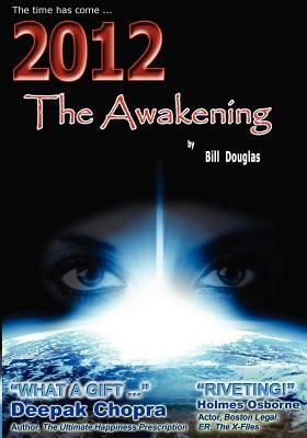 2012 The Awakening by Bill Douglas