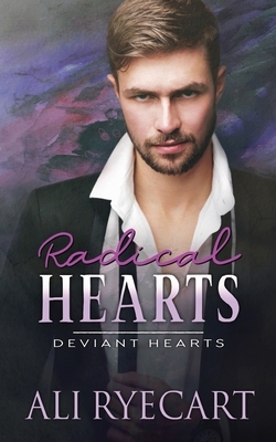 Radical Hearts: Opposites Attract MM Romantic Suspense by Ali Ryecart
