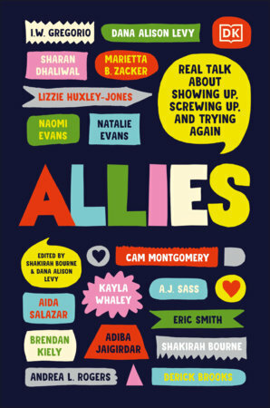 Allies: Real Talk About Showing Up, Screwing Up, And Trying Again by Shakirah Bourne, Dana Alison Levy