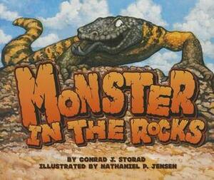 Monster in the Rocks by Nathaniel P Jensen, Conrad J. Storad