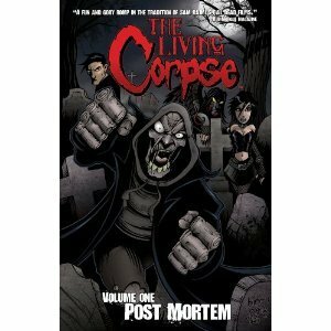 The Living Corpse Volume 1: Post Mortem by Ken Haeser