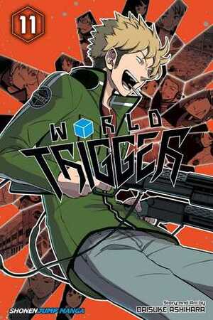 World Trigger, Vol. 11 by Daisuke Ashihara, Lillian Olsen