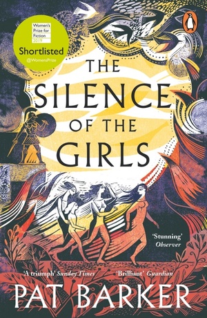 The Silence of the Girls by Pat Barker