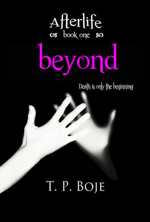 Beyond by Willow Rose, T.P. Boje
