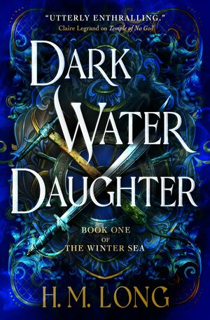 Dark Water Daughter by H.M. Long