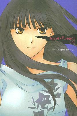 Anne Freaks: Volume 3 by Yua Kotegawa