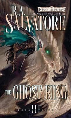 The Ghost King by R.A. Salvatore