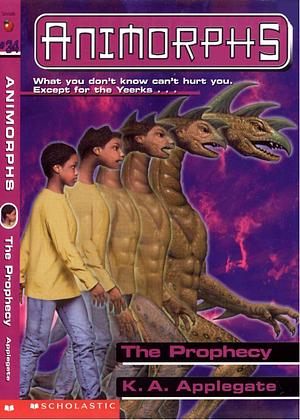The Prophecy by K.A. Applegate