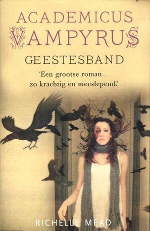 Geestesband by Richelle Mead