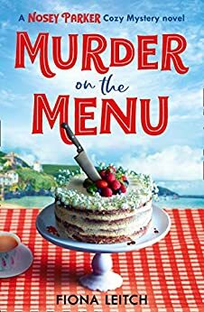 Murder on the Menu by Fiona Leitch