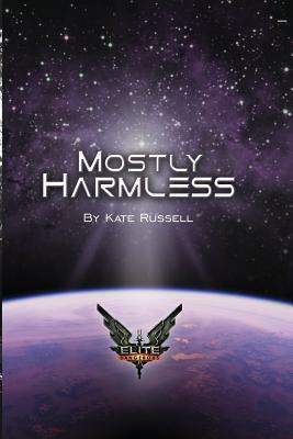 Elite: Mostly Harmless by Kate Russell, Heather Murphy