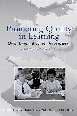 Promoting Quality in Learning by Claire Planel, Patricia Broadfoot, Marilyn Osborn