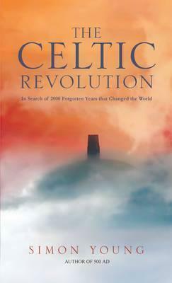 Celtic Revolution by Simon Young
