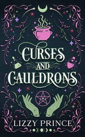 Curses and Cauldrons by Lizzy Prince