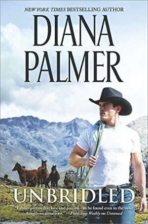 Unbridled by Diana Palmer