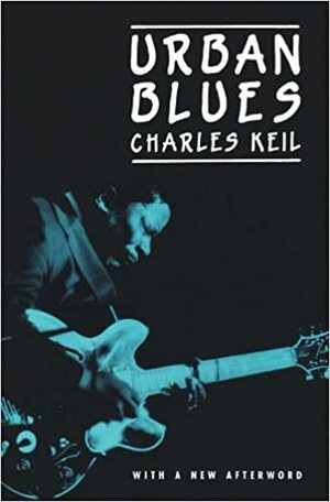 Urban Blues by Charles Keil