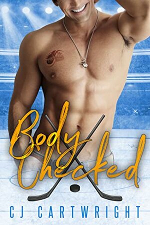 Body Checked by C.J. Cartwright