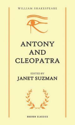 Antony and Cleopatra by William Shakespeare