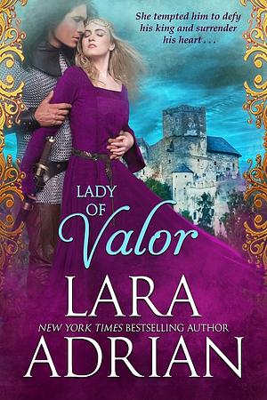 Lady of Valor by Lara Adrian