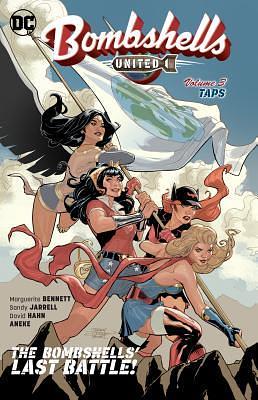 Bombshells: United, Vol. 3: Taps by Marguerite Bennett