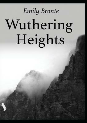 Wuthering Heights by Emily Brontë