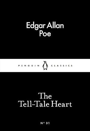 The Tell-Tale Heart by Michael Troy, Edgar Allan Poe