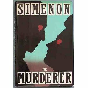 The Murderer by Georges Simenon