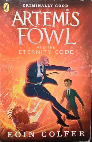 Artemis Fowl and the Eternity Code by Eoin Colfer