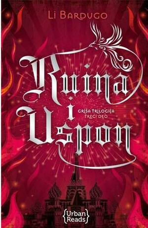 Ruina i Uspon by Leigh Bardugo