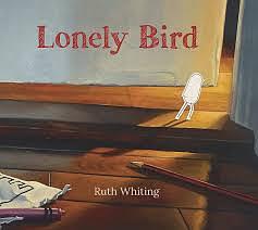 Lonely Bird by Ruth Whiting